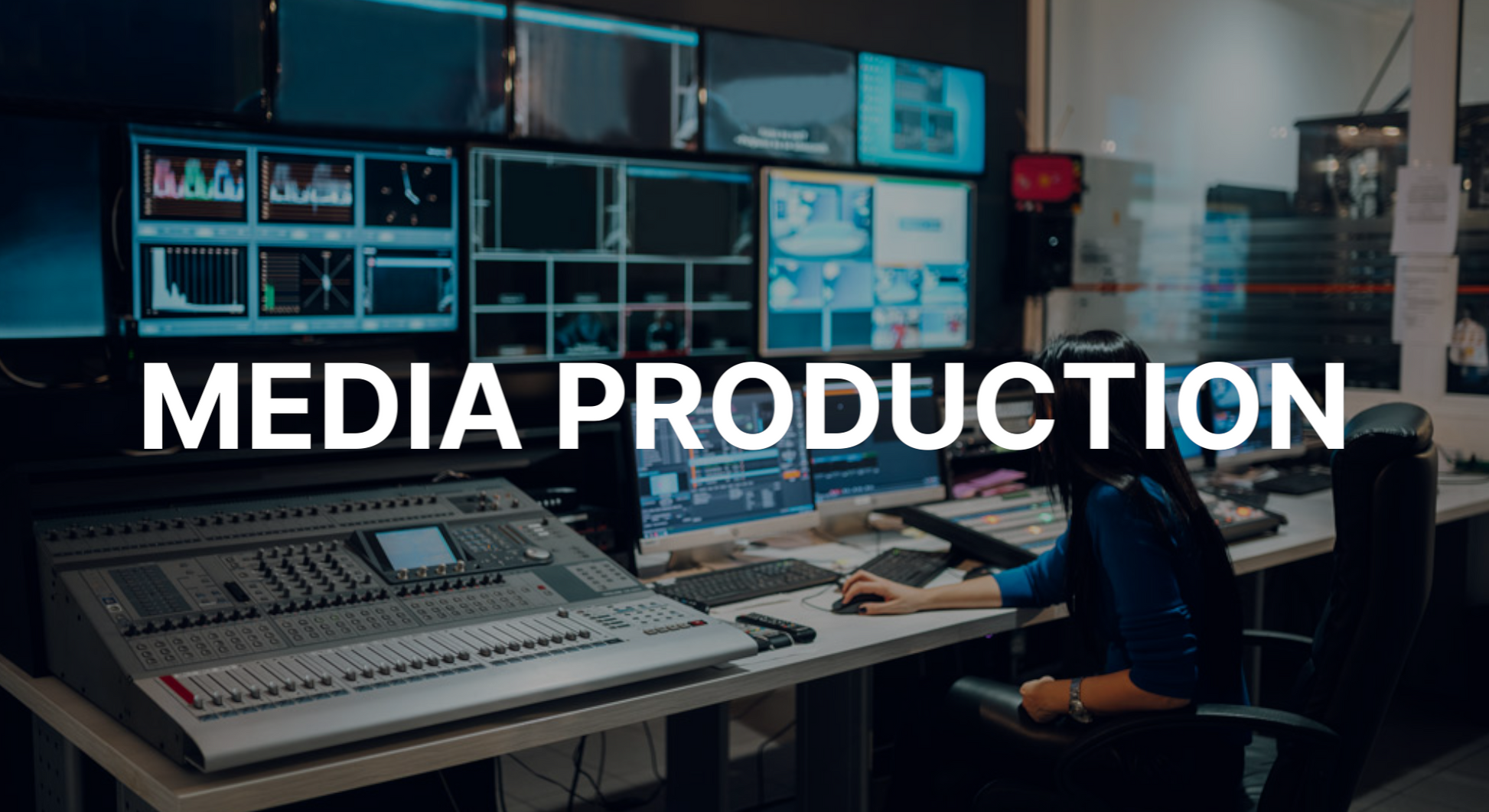 Media Production